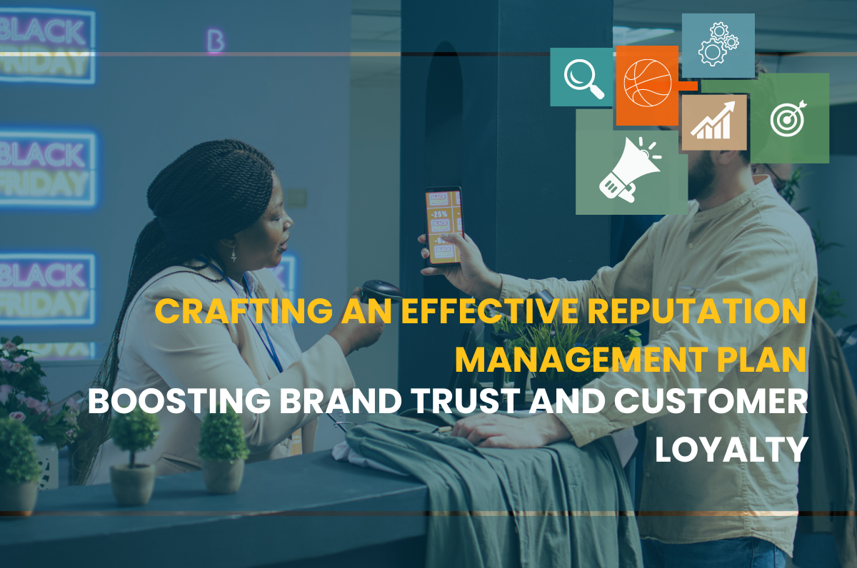 Crafting an Effective Reputation Management Plan: Boosting Brand Trust and Customer Loyalty, Online Reputation Managment Service In USA, Best Orm Company In Delhi, ORM Agency In Bangalore, Online Reputation Managment Agency In Hyderabad, Best Online Reputation Management Company in India, Top Brand Reputation management Company in Delhi,