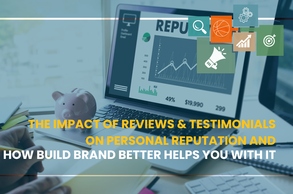 The Impact Of Reviews & Testimonials On Personal Reputation And How Build Brand Better Helps You With It, Best Online Reputation Management Company In Dwarka, Online Reputation Management services in Delhi Online Reputation Management Service In USA, Best Orm Company In Delhi, ORM Agency In Bangalore, Online Reputation Management Agency In Hyderabad,