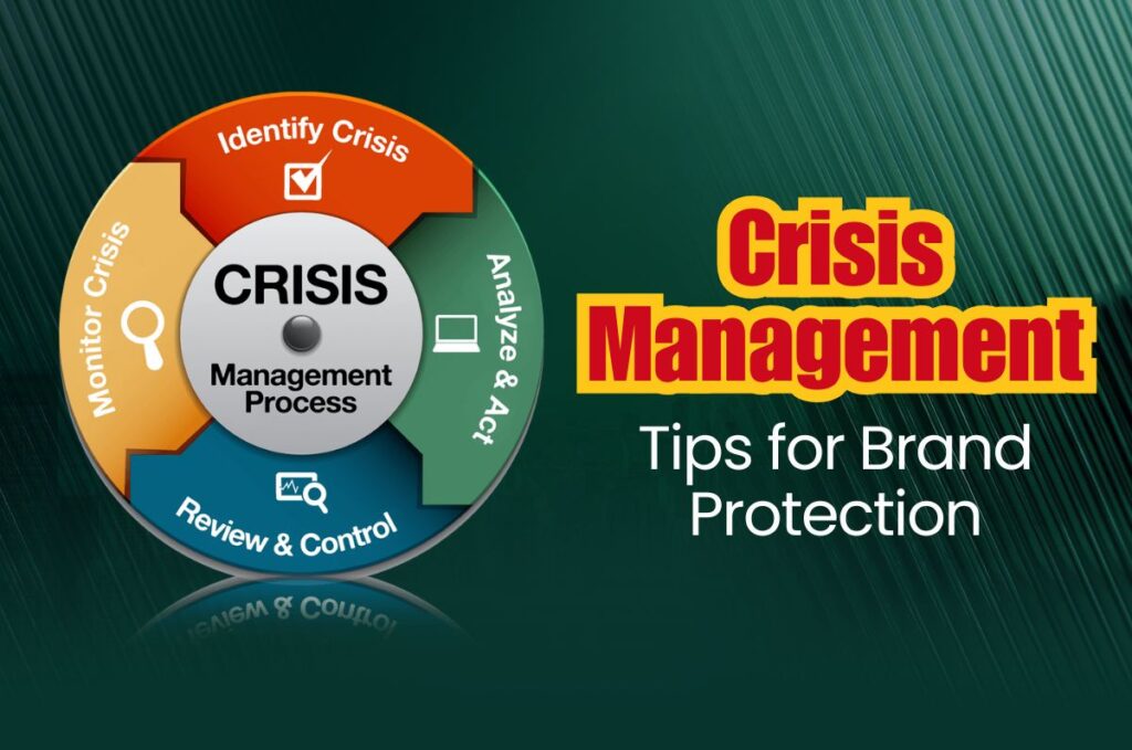 Crisis Management Tips for Brand Protection