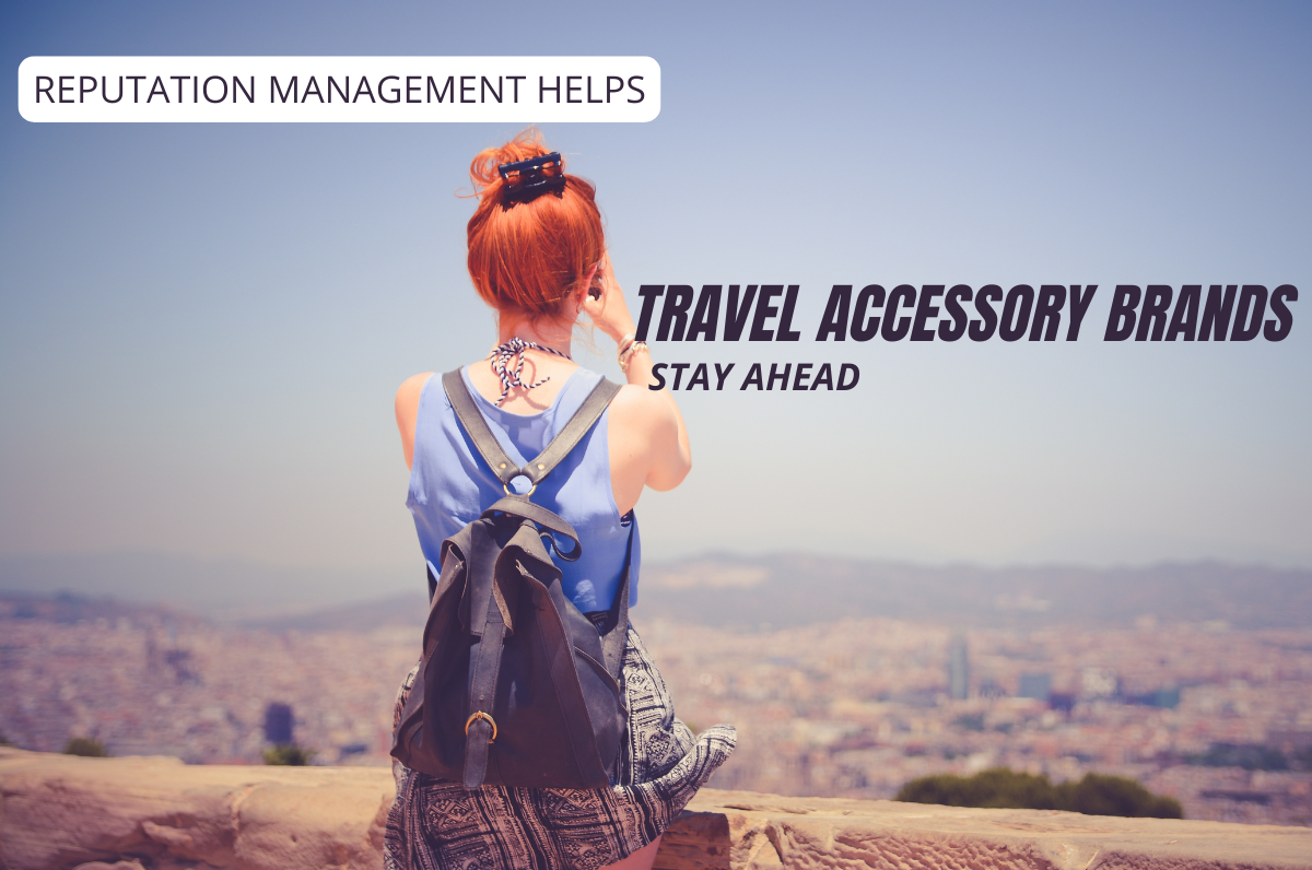 Online Reputation Management for Travel Brands