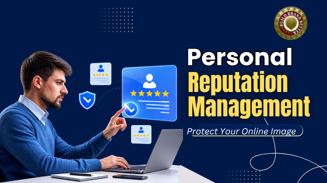 Personal Reputation Management